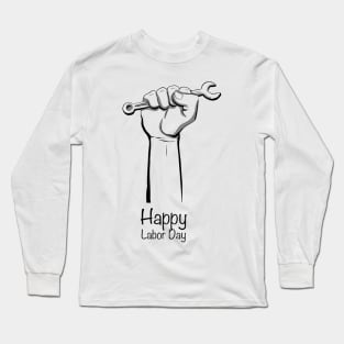 Happy Labor Day #3 Long Sleeve T-Shirt